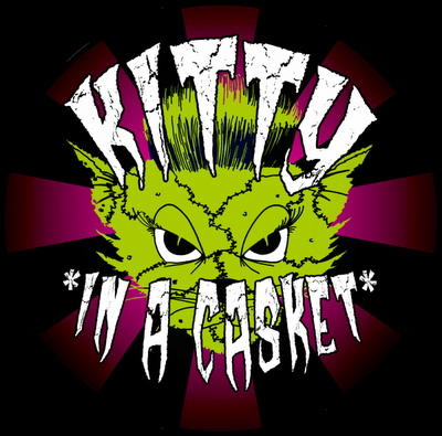 Kitty in A casket is a band which I didn